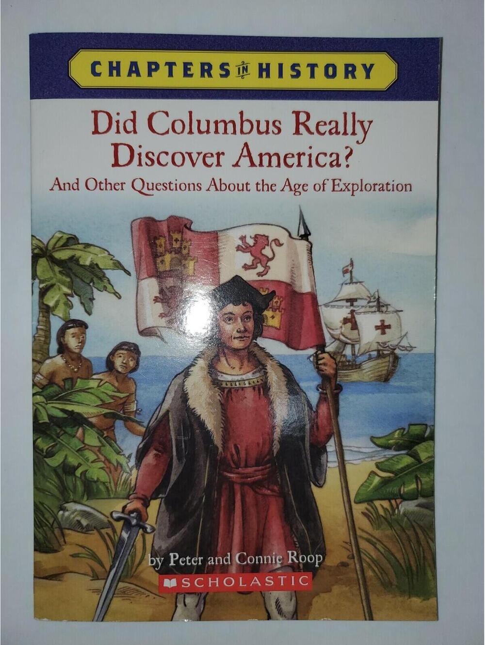 Did Columbus Really Discover America? Chapters in History Paperback Book RL 2.3
